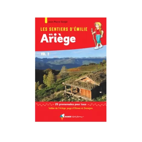Les Sentiers d'Emilie en Ariège Vol.2